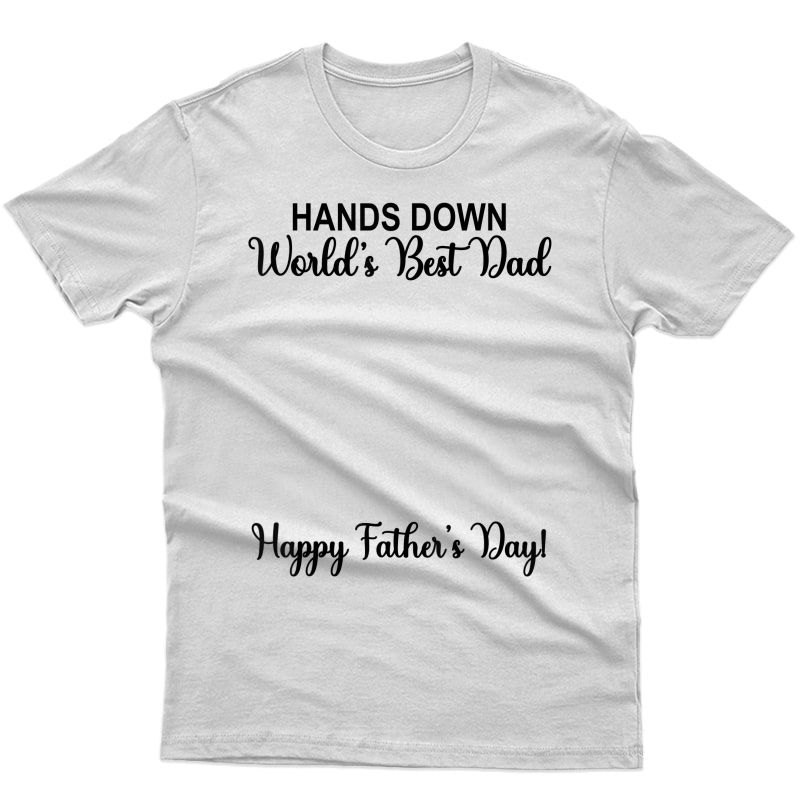 S World's Best Dad Put Child's Handprints Happy Father's Day T-shirt