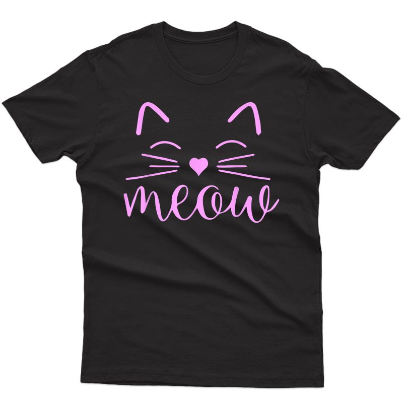 Meow Cute Cat Face Funny Costume Gift For Cat Lovers T-shirt