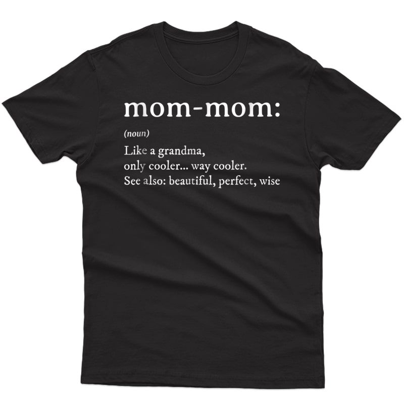 Mommom Gift Tshirt Definition Grandma Mom-mom Mothers Day