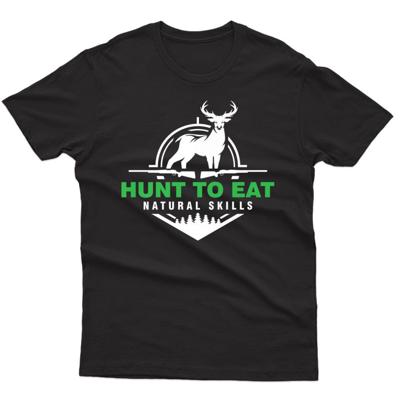 Moose Deer Hunter Elk Deer Shotgun Hunting Hunt To Eat Premium T-shirt