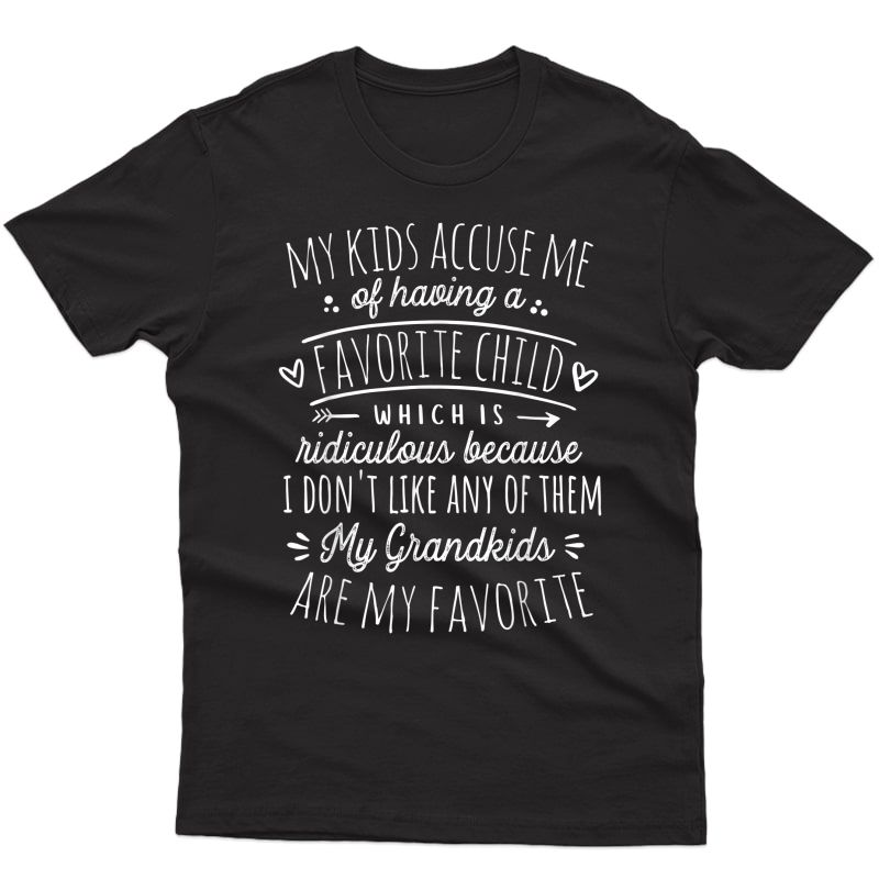 My Grand Are My Favorite Funny Grandmother Gifts Grandma T-shirt