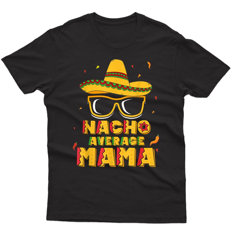  Mama Shirt Mom Cinco De Mayo Gift Mommy T-shirt