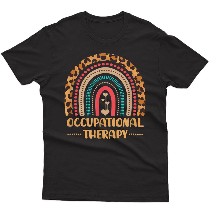 Occupational Therapy Rainbow - Cute Ot Therapist T-shirt