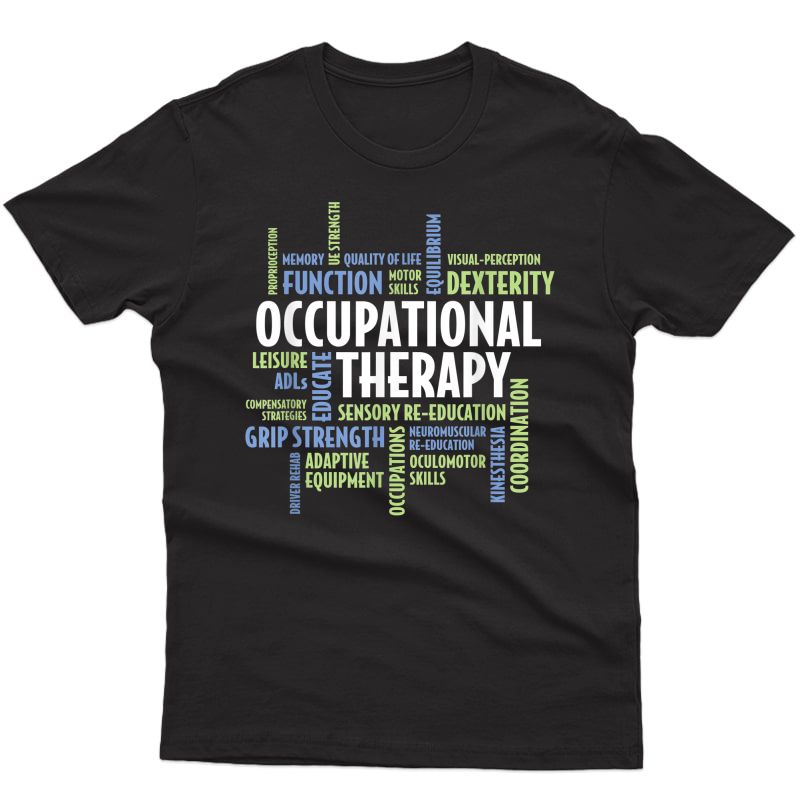 Ot Words - Ot Month Gift For Occupational Therapist T-shirt