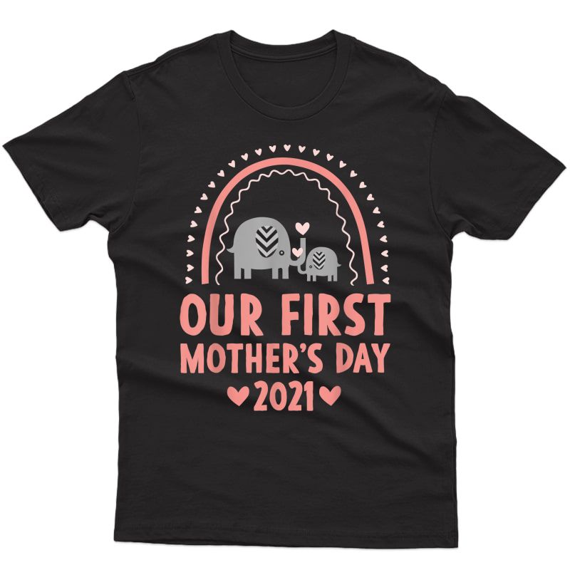 Our First Mother's Day 2021 Elephant Mom & Baby Matching T-shirt