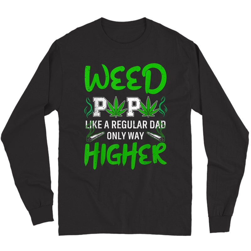 Papa Weed Marijuana Leaf Cannabis Weed 420 Fathers Day T-shirt Long Sleeve T-shirt