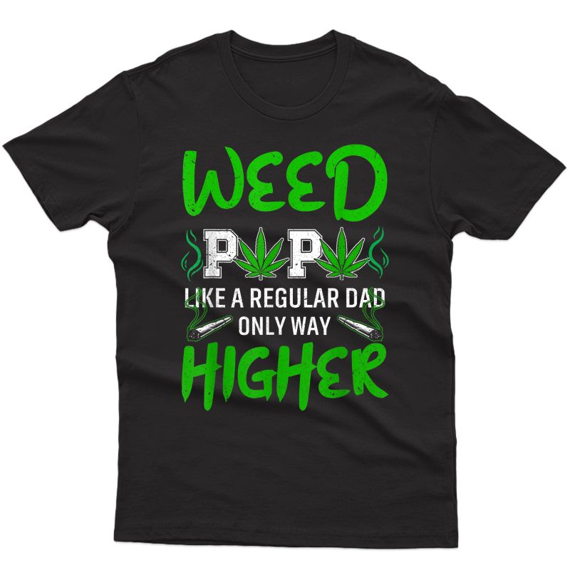 Papa Weed Marijuana Leaf Cannabis Weed 420 Fathers Day T-shirt