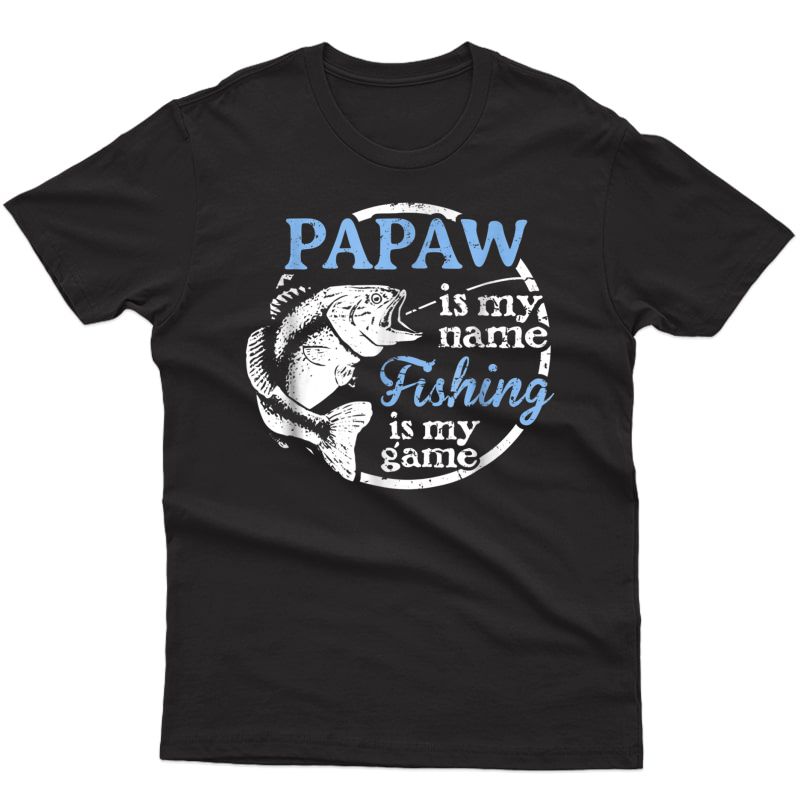 Papaw Fishing Shirt Fathers Day Gift From Son