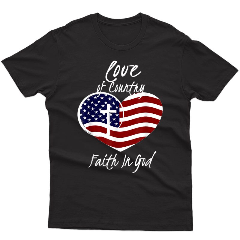 Patriotic Christian Faith In God Heart Cross American Flag T-shirt