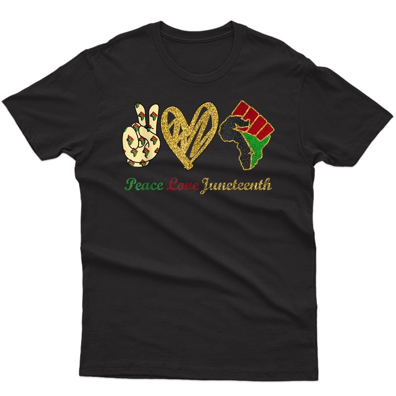 Peace Love Black Pride Freedom Independence Day T-shirt