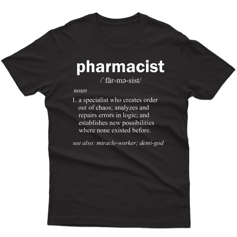 Pharmacist Definition Funny Chemist Gag Gift T-shirt