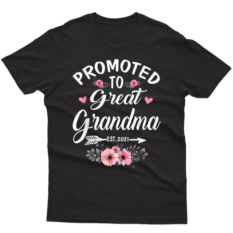 Promoted To Great Grandma Est 2021 Gift T-shirt