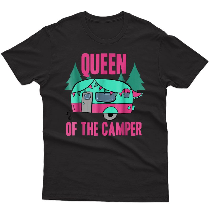 Queen Of The Camper T-shirt Cute Camping Gift For 