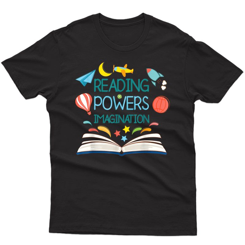 Reading Powers Imagination Books Bibliophile Tea T-shirt