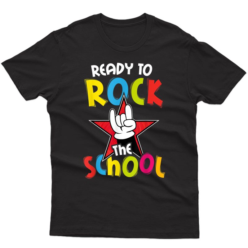 Ready To Rock The School 1st Grade And Tea T-shirt