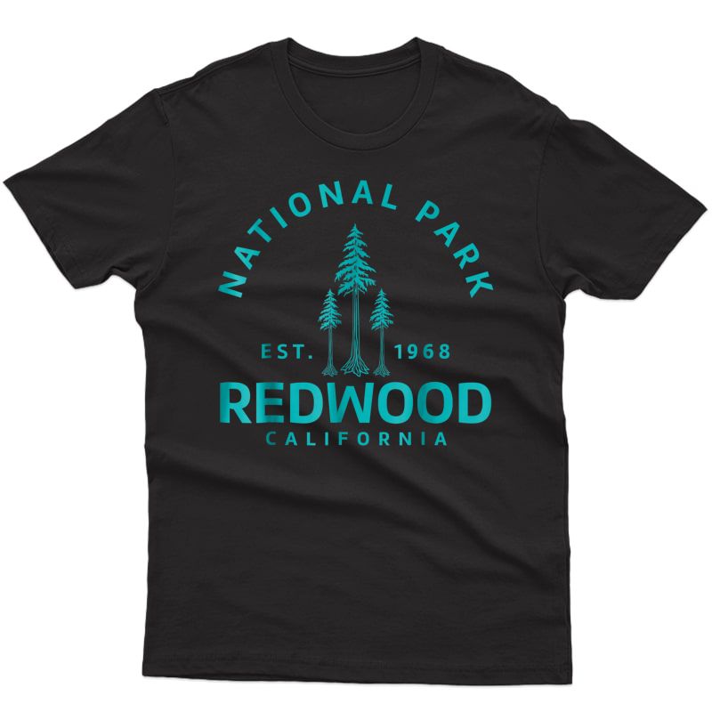 Redwood California National Park Tshirt - Camping Hiking Tee