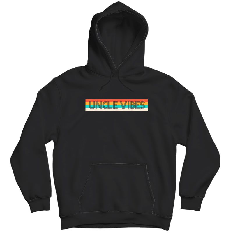 Retro Uncle Vibes Funny Cute Gift T-shirt Unisex Pullover Hoodie