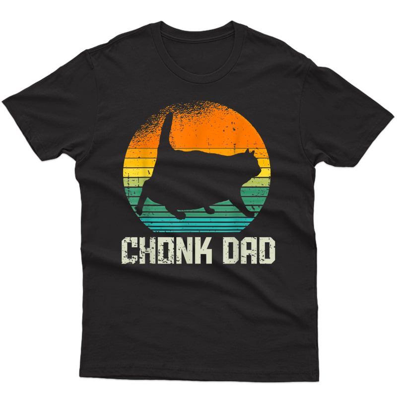 Retro Vintage Style Funny Fat Daddy Cat Meme Chonk Cat Dad T-shirt
