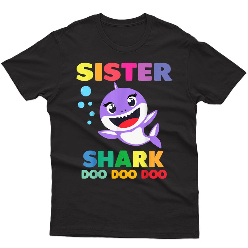 Sister Shark Gift Cute Shark Baby Design Family Set Doo Doo T-shirt