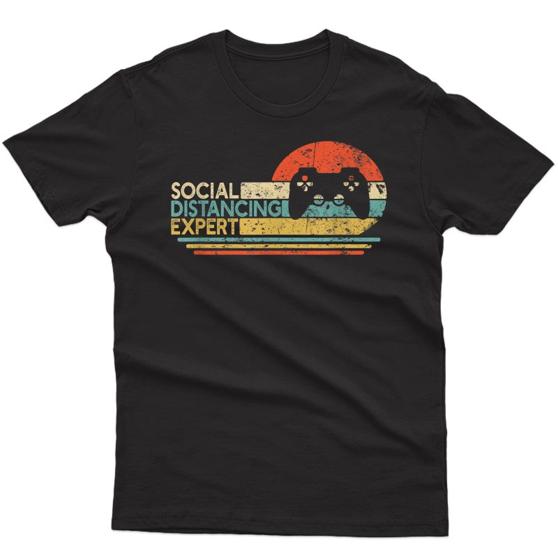 Social Distancing Expert Gaming Vintage Video Gamer Gift T-shirt