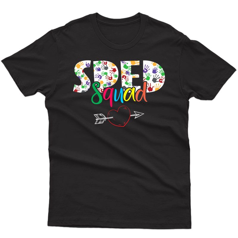 Sped Squad Special Education Tea Squad Special Ed Gifts T-shirt