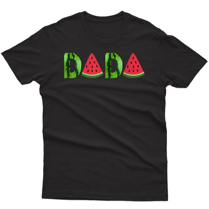 Summer Dad Dada Watermelon One In A Melon Party Dad Daddy T-shirt