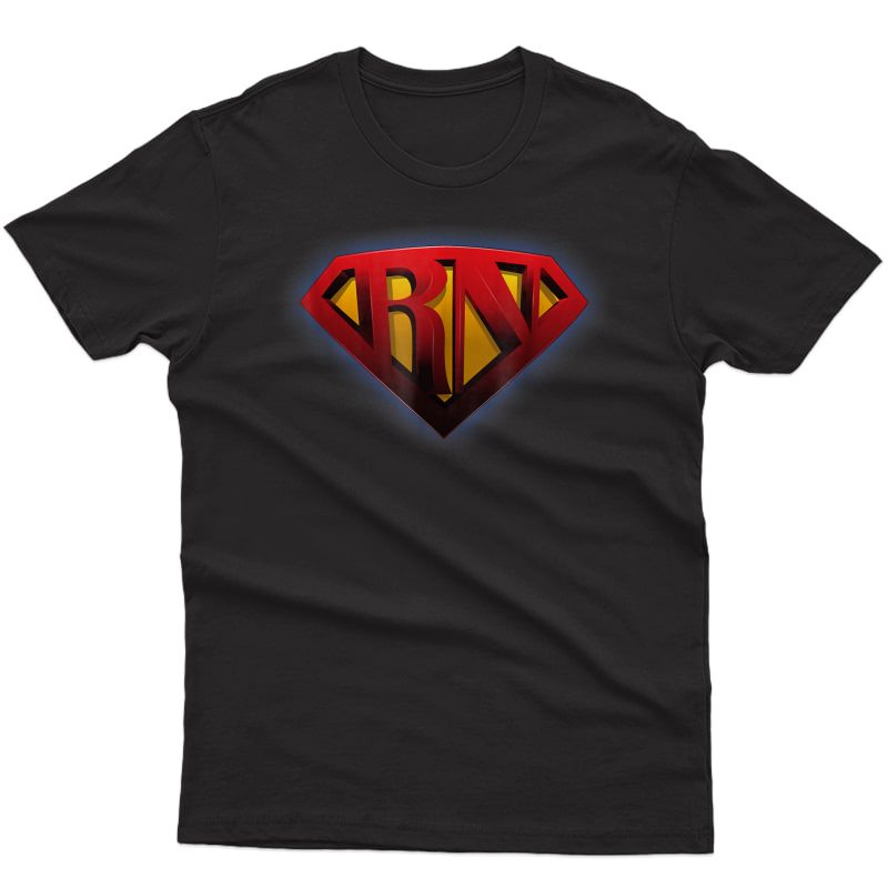 Super Nurse Rn Superhero Registered Nurse T-shirt