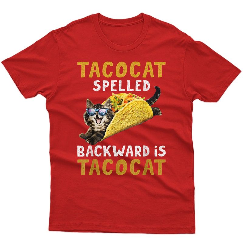 Tacocat Spelled Backward Is Tacocat Love Cat And Taco Shirts