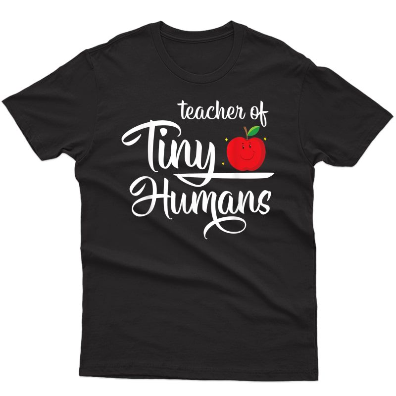 Tea Of Tiny Humans Kindergarten Tea Gift Out T-shirt