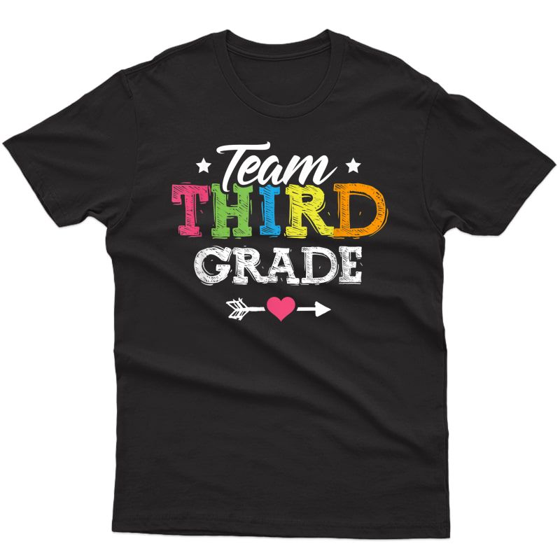 Team Third Grade Shirt Tea Student Back To School 