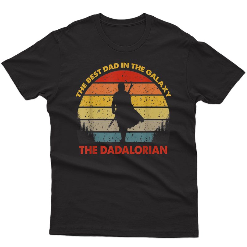 The Dadalorian Best Dad In The Galaxy Retro Vintage T-shirt