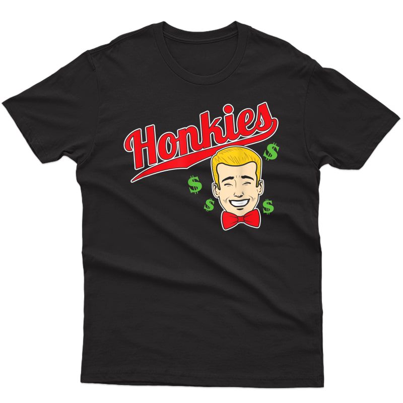 The Honkies Caucasians Football Lovers Gift T-shirt