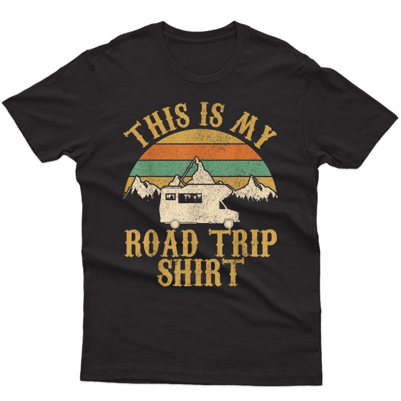 This Is My Road Trip Shirt - Rv Camping Tshirt Camper Gift