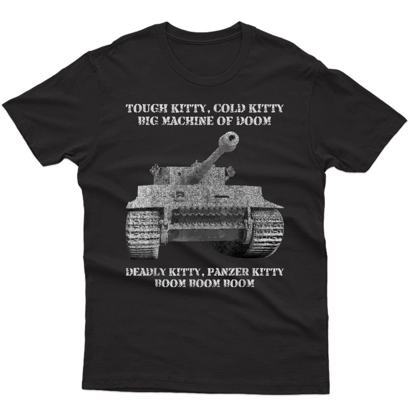 Tiger Panzer Tank Meme T-shirt Gift Tough Kitty, Cold Kitty