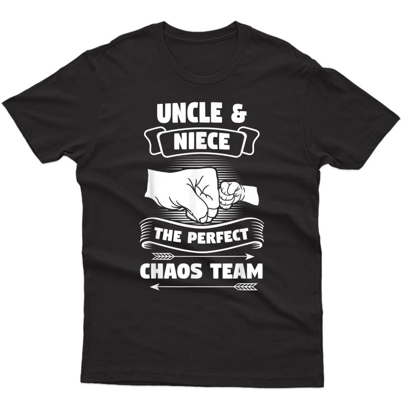 Uncle Niece A Perfect Chaos Team Godfather Gift T-shirt