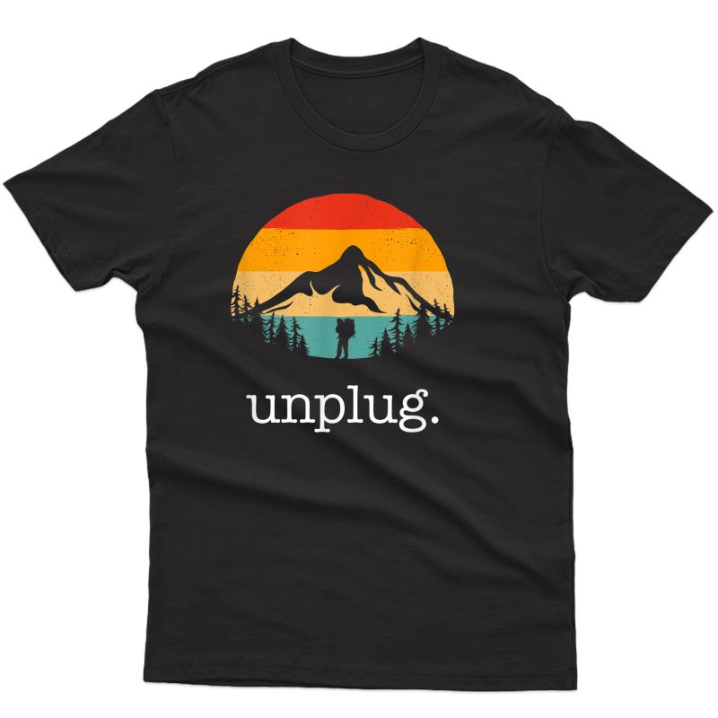 Unplug. Hiking Apparel - Hiker Hiking T-shirt