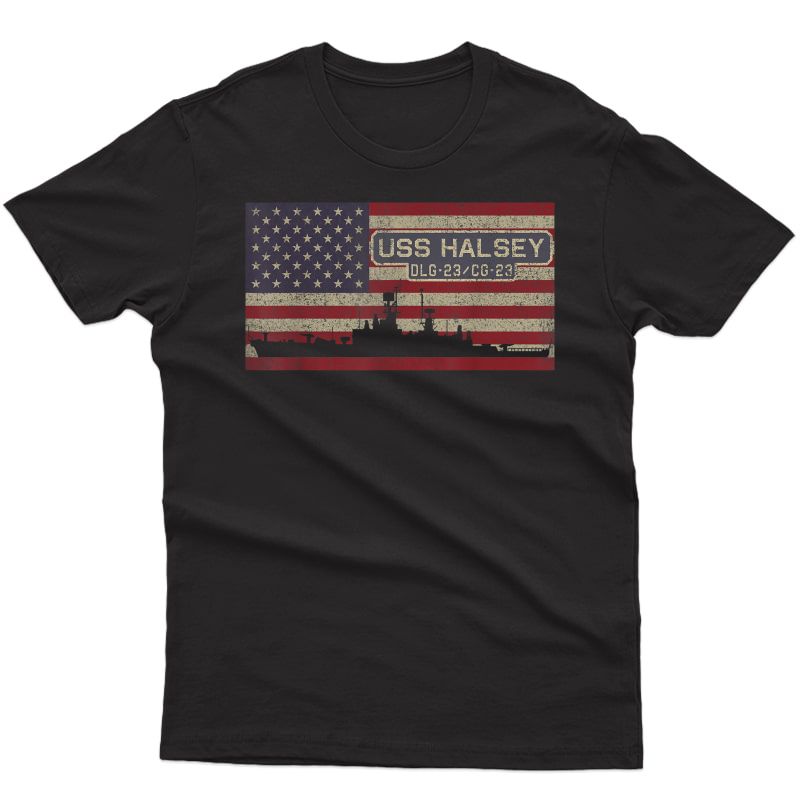 Uss-halsey-dlg-23 Cg-23 Destroyer Cruiser Ship Usa Flag T-shirt