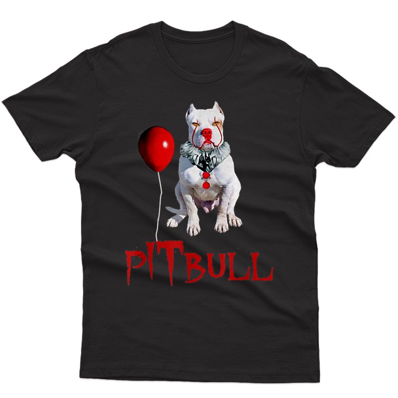 We All Woof Down Here Clown Dog Pitbull T-shirt