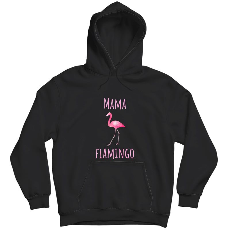 Flamingo Gifts Mama Flamingo Summer Pink Bird T-shirt Unisex Pullover Hoodie