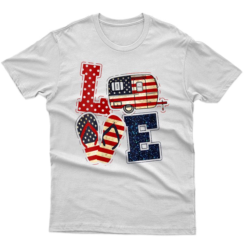  Funny Love Camping Flip Flop 4th Of July American Flag Usa T-shirt