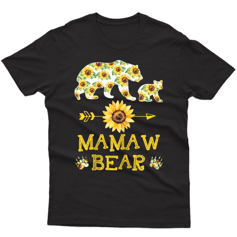  Mamaw Bear Sunflower T-shirt Funny Mother's Day Gift T-shirt