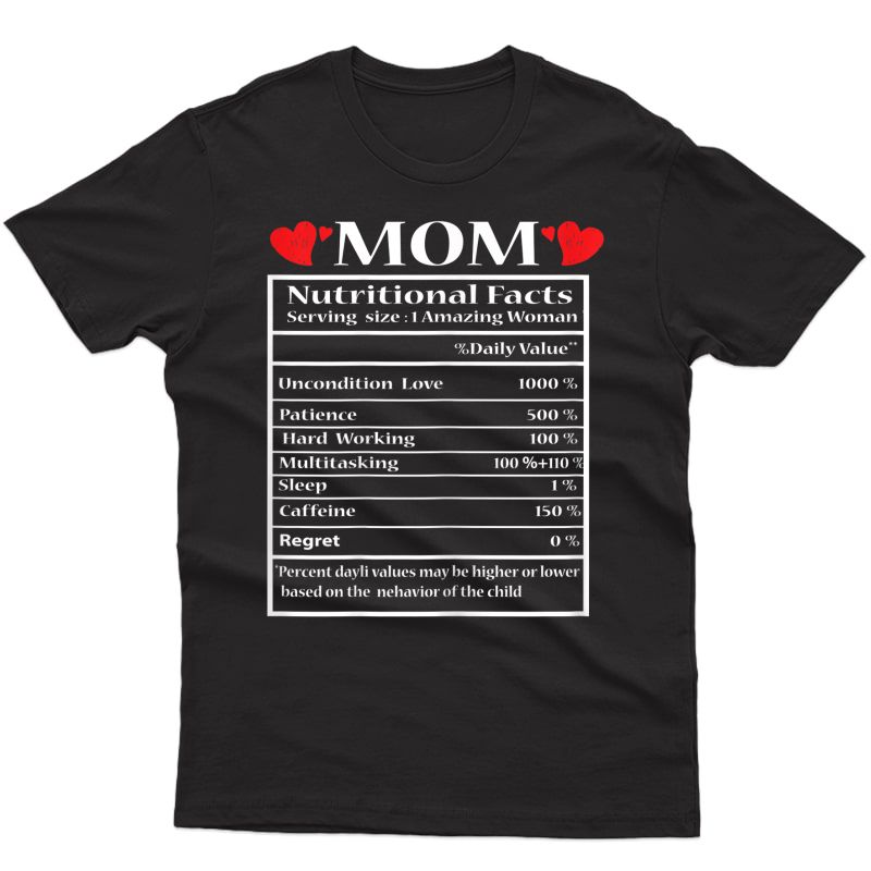  Mom Gift Funny Nutrition Facts For Mothers Day T-shirt