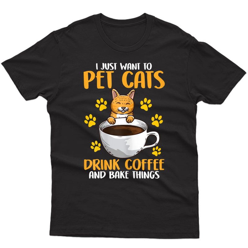  Pet Cats - Coffee Drinker Cat Lover Baking Gifts T-shirt