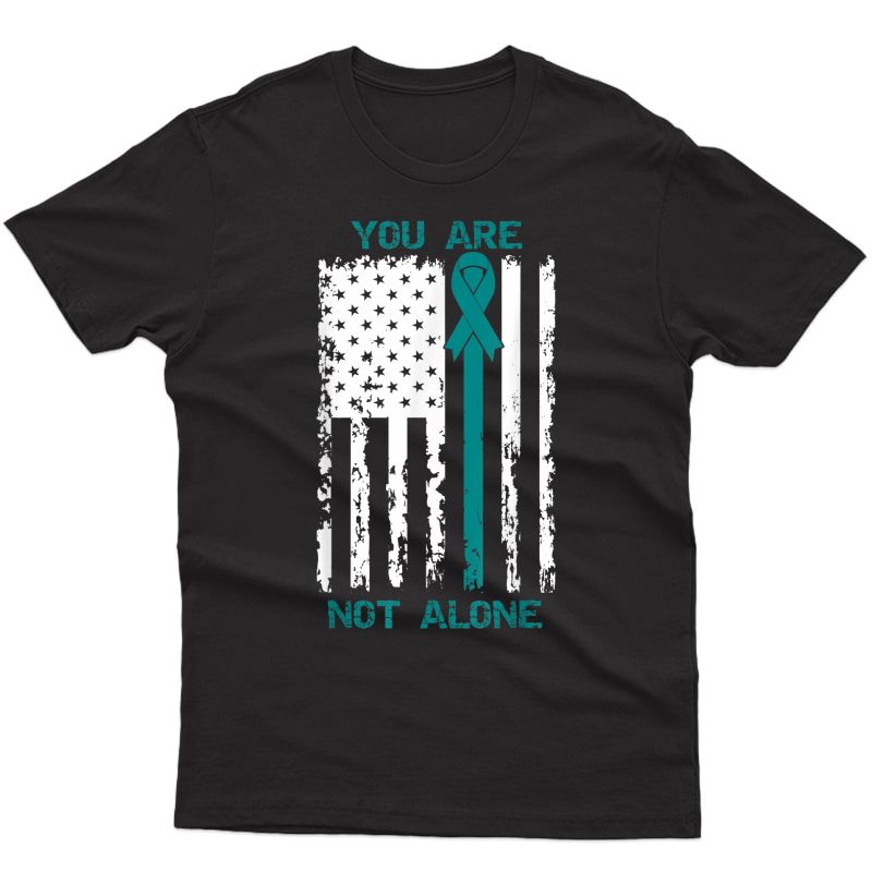 You Are Not Alone Ptsd Awareness Teal Ribbon American Flag T-shirt