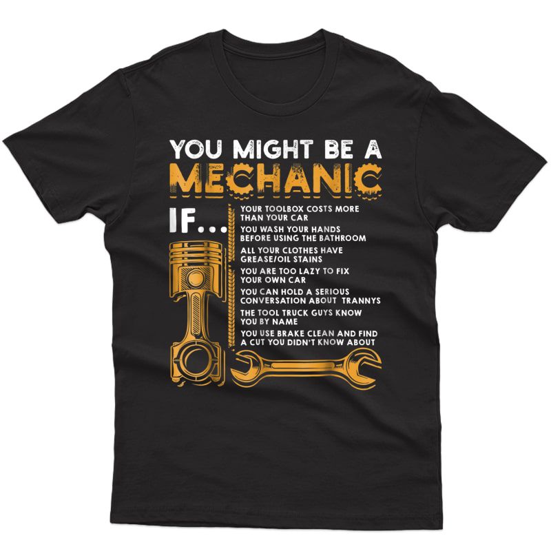You Might Be A Mechanic If T-shirt Funny Mechanic Gifts